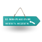 Pancarte en bois - Le Bois Plage flèche droite - Vert Céladon