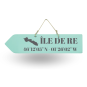Pancarte en bois directionnelles - Île de Ré flèche gauche