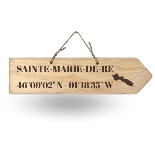 Pancarte en bois directionnelles - St Marie de Ré flèche droite