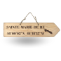 Pancarte en bois directionnelles - St Marie de Ré flèche droite