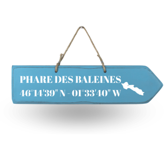 Pancarte en bois - Phare des Baleines flèche droite bleu azur