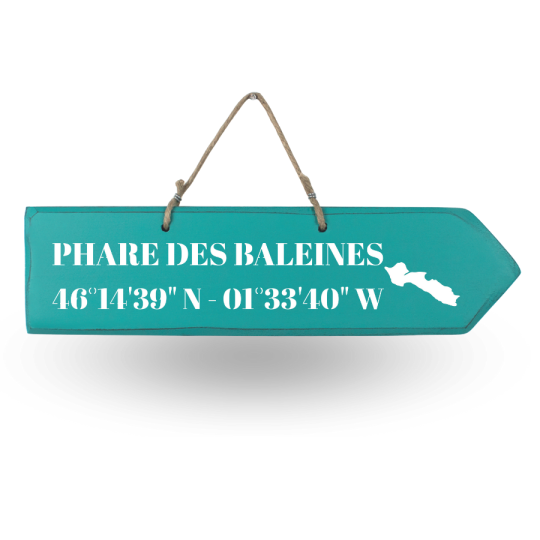 Wooden sign - Phare des Baleines straight arrow green