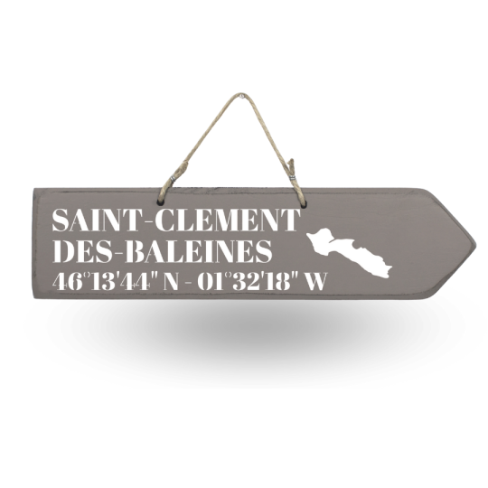 Pancarte en bois - Saint Clément des Baleines flèche droite taupe