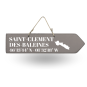 Pancarte en bois - Saint Clément des Baleines flèche droite taupe