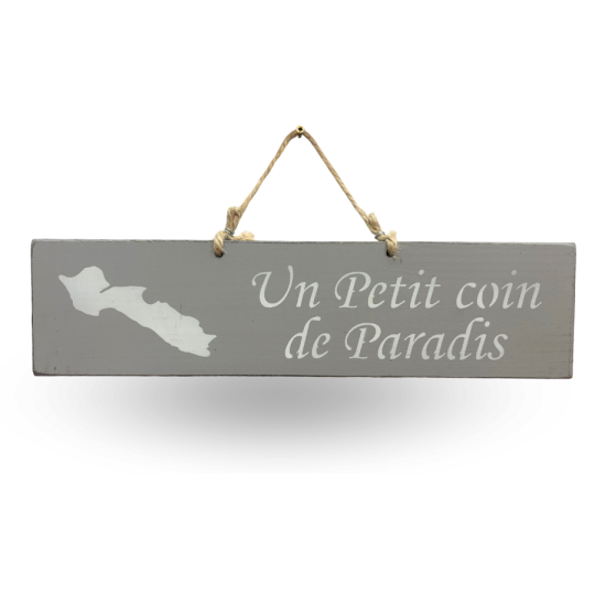 Pancarte en bois décorative - Un petit coin de paradis - Île de Ré gris