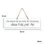 Humorous decorative sign: ‘I need six months' holiday, twice a year’