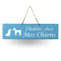 Pancarte en bois - J'habite chez mes chiens bleu azur