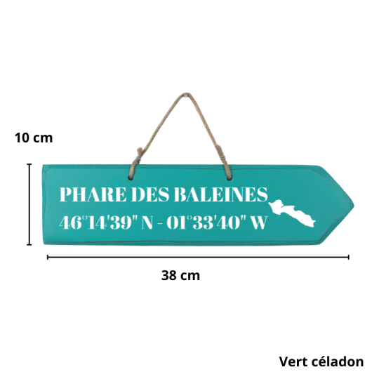 Wooden sign - Phare des Baleines straight arrow green