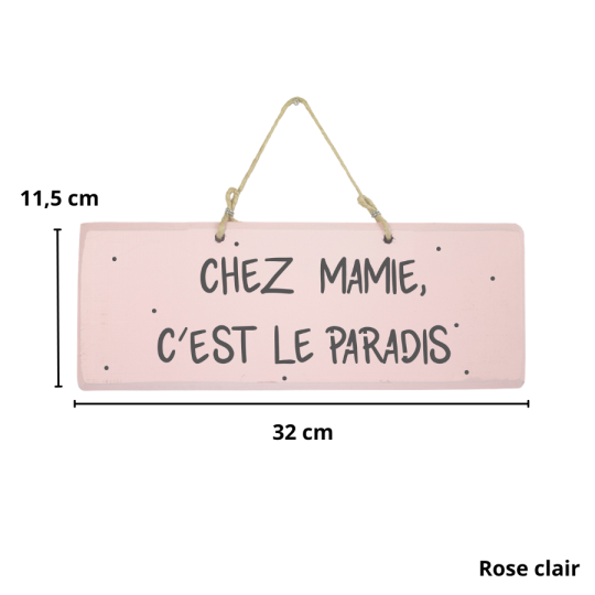 Pancarte Famille - Chez mamie c'est la paradis rose