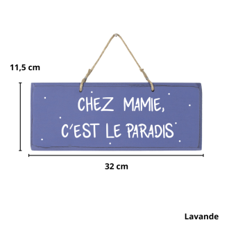 Pancarte Famille - Chez mamie c'est la paradis lavande