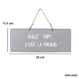Pancarte en bois décorative - Chez Papy c'est le paradis gris