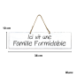 Pancarte en bois décorative - Ici vit une Famille Formidable blanc